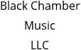 Black Chamber Music LLC