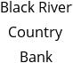 Black River Country Bank