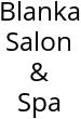 Blanka Salon & Spa