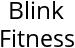 Blink Fitness