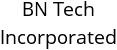 BN Tech Incorporated