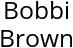 Bobbi Brown