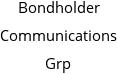 Bondholder Communications Grp