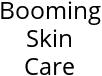 Booming Skin Care