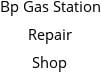 Bp Gas Station Repair Shop