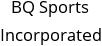 BQ Sports Incorporated