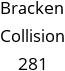 Bracken Collision 281