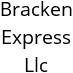 Bracken Express Llc