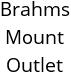 Brahms Mount Outlet