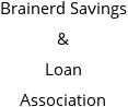 Brainerd Savings & Loan Association