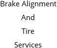 Brake Alignment And Tire Services