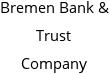 Bremen Bank & Trust Company