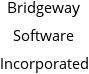 Bridgeway Software Incorporated