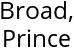 Broad, Prince