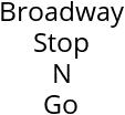 Broadway Stop N Go