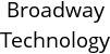 Broadway Technology