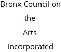 Bronx Council on the Arts Incorporated