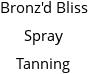 Bronz'd Bliss Spray Tanning