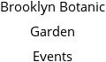 Brooklyn Botanic Garden Events