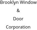 Brooklyn Window & Door Corporation