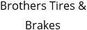 Brothers Tires & Brakes