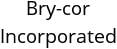 Bry-cor Incorporated