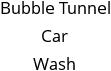 Bubble Tunnel Car Wash