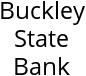 Buckley State Bank