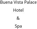 Buena Vista Palace Hotel & Spa