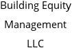 Building Equity Management LLC