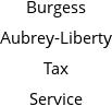 Burgess Aubrey-Liberty Tax Service