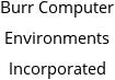 Burr Computer Environments Incorporated