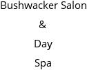 Bushwacker Salon & Day Spa