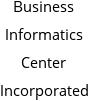 Business Informatics Center Incorporated