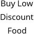 Buy Low Discount Food