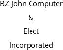 BZ John Computer & Elect Incorporated