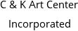 C & K Art Center Incorporated