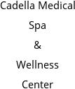 Cadella Medical Spa & Wellness Center