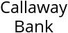 Callaway Bank