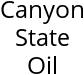 Canyon State Oil