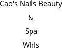 Cao's Nails Beauty & Spa Whls