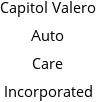 Capitol Valero Auto Care Incorporated