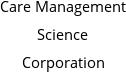 Care Management Science Corporation