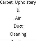 Carpet, Upholstery & Air Duct Cleaning Service