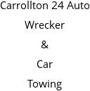 Carrollton 24 Auto Wrecker & Car Towing