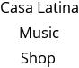 Casa Latina Music Shop