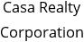 Casa Realty Corporation