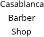 Casablanca Barber Shop