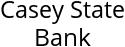 Casey State Bank