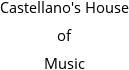 Castellano's House of Music